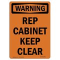 Signmission Safety Sign, OSHA WARNING, 10" Height, Rigid Plastic, Rep Cabinet Keep Clear, Portrait OS-WS-P-710-V-13499